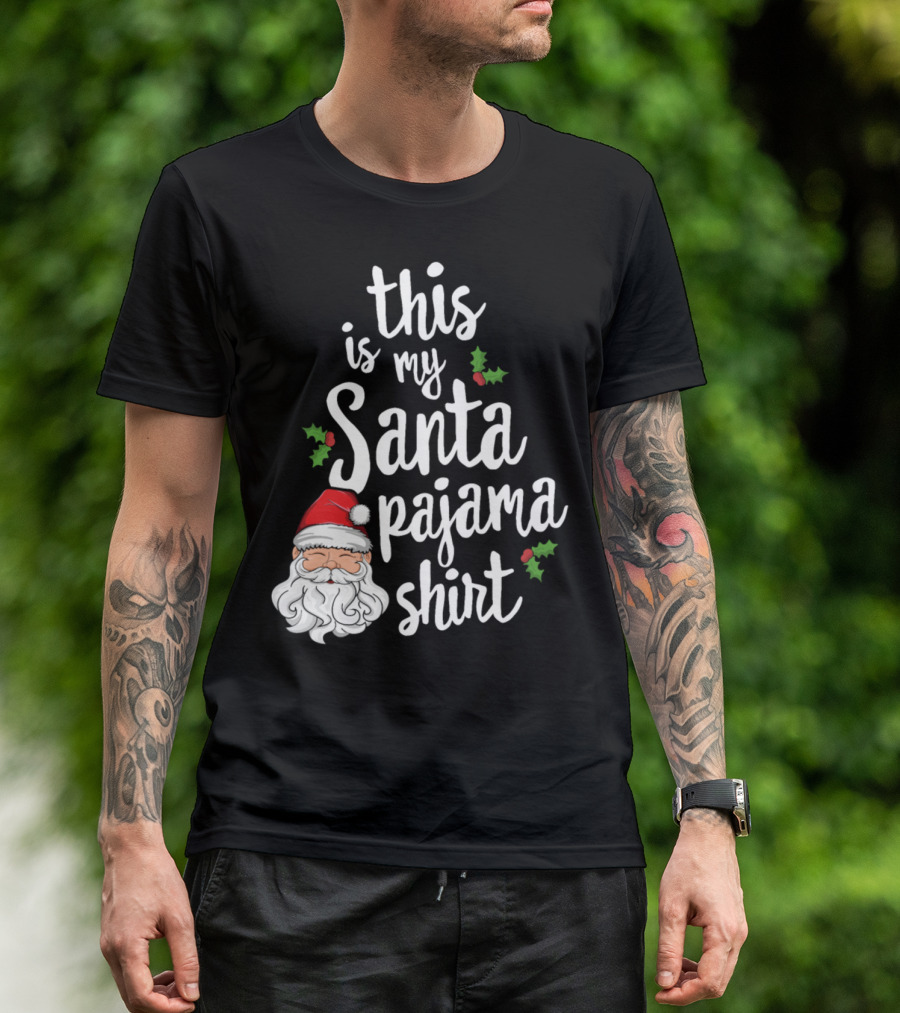 This Is My Santa Pajama T-Shirt