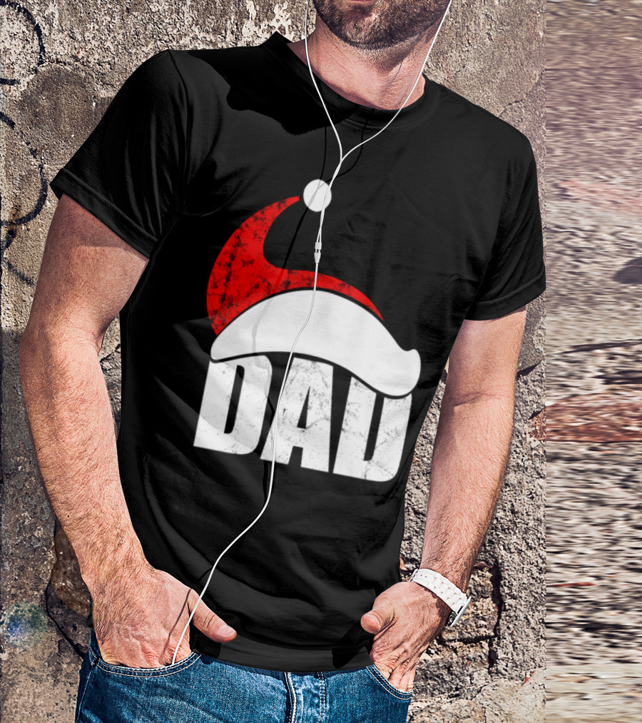 Dad Christmas Santa Hat Holiday Family T-Shirt