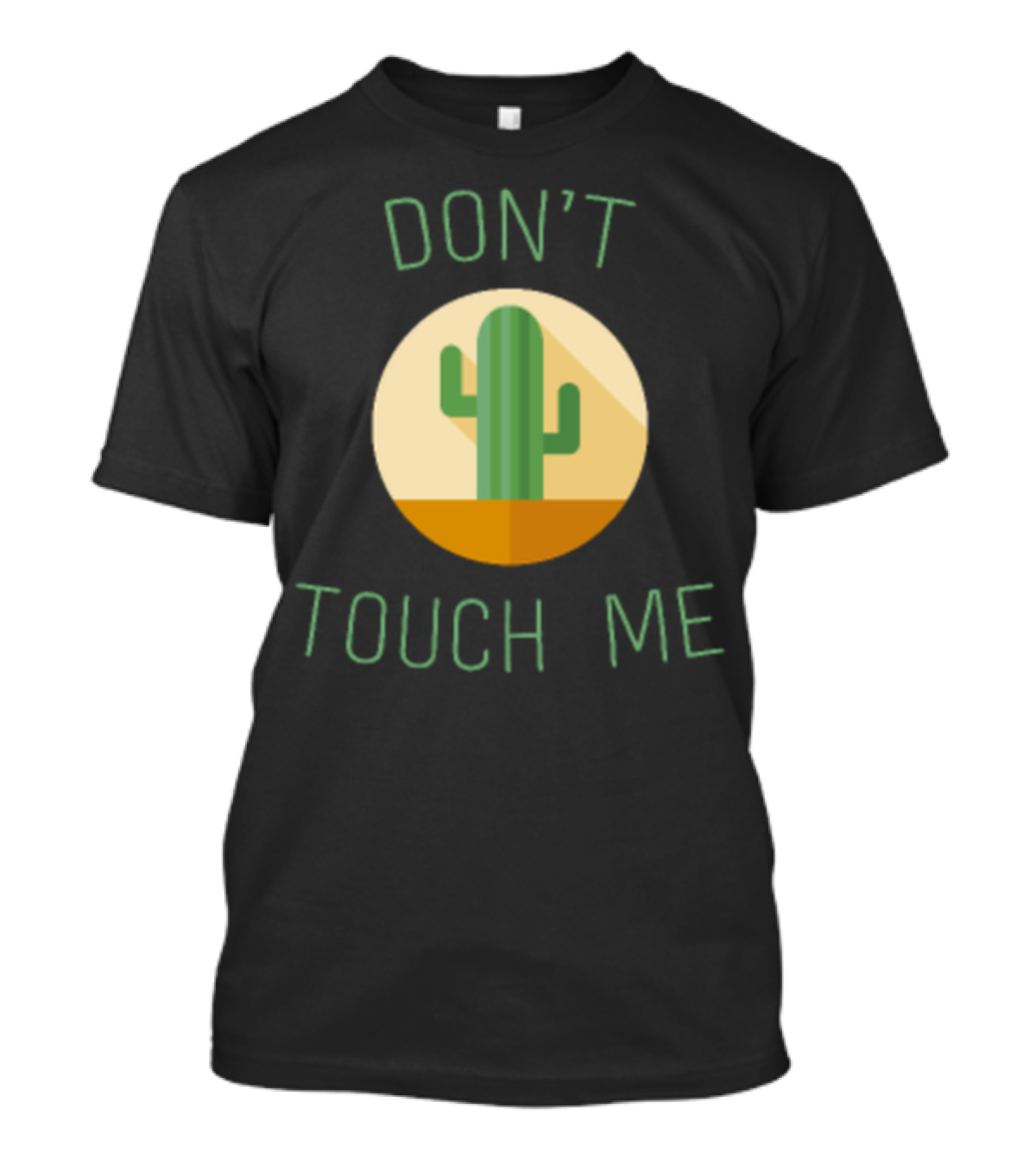 Don't Touch Me Funny Cactus Succulent Pocket T-Shirt