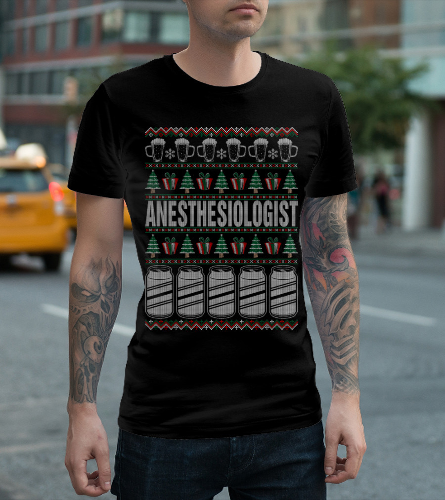 Anesthesiologist Beer Christmas Ugly Sweater Holiday T-Shirt