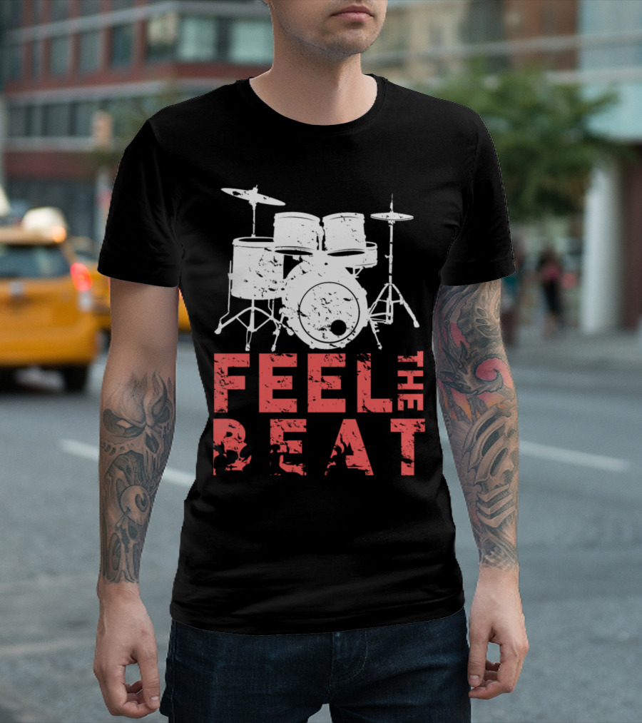 Feel The Beat Drum Set T-Shirt
