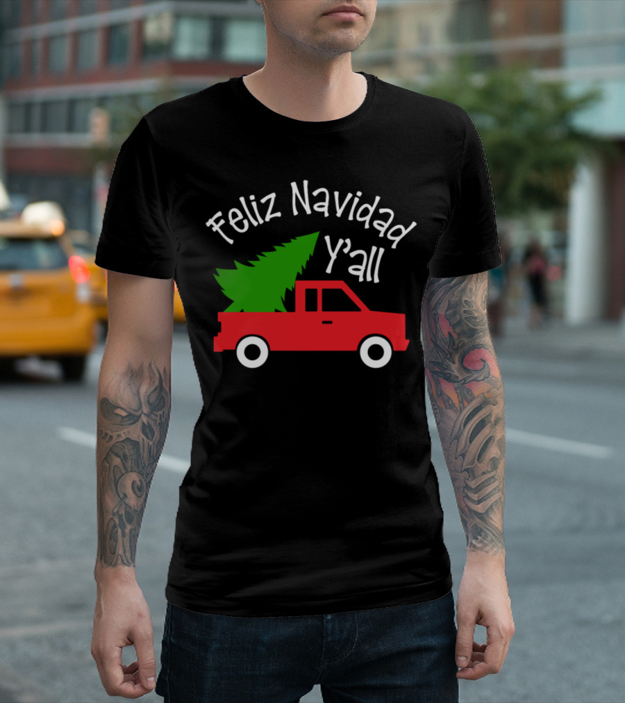 Feliz Navidad Y'all Christmas Tree Red Truck T-Shirt