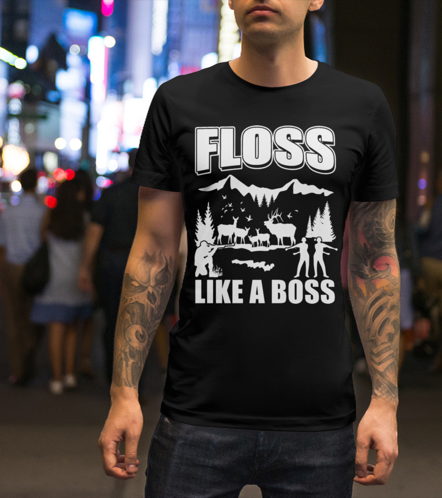 Floss Like A Boss Hunter Outdoor Wildlife Scene T-Shirt