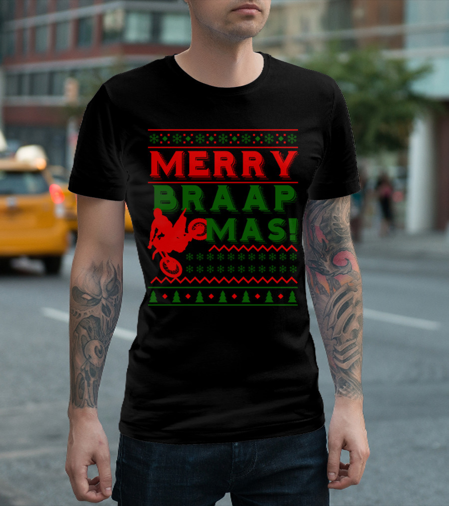 Merry Braapmas Funny Motocross Christmas Dirt Bike Biker T-Shirt