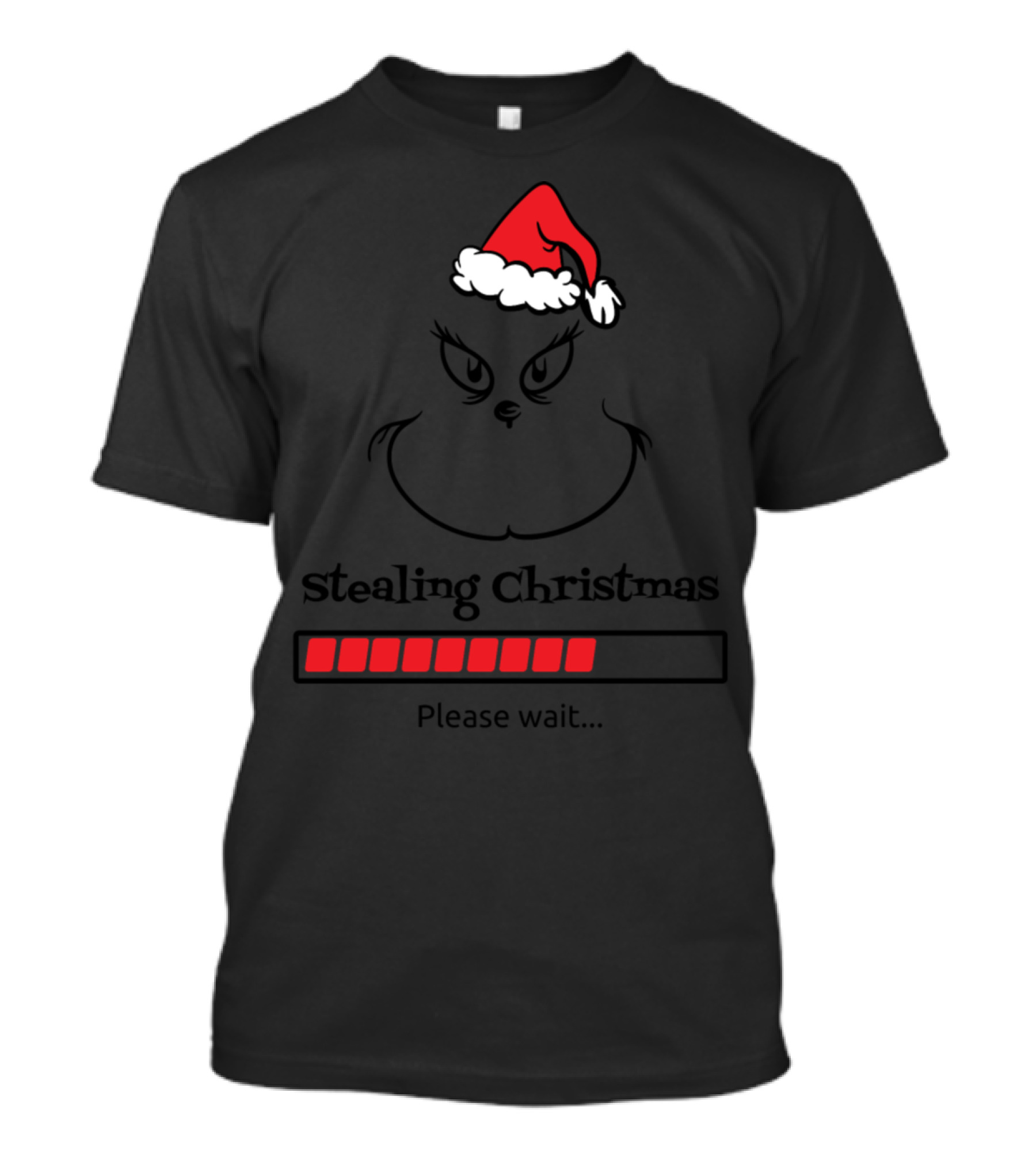 Stealing Christmas Please Wait Grinch Santa Hat T-Shirt