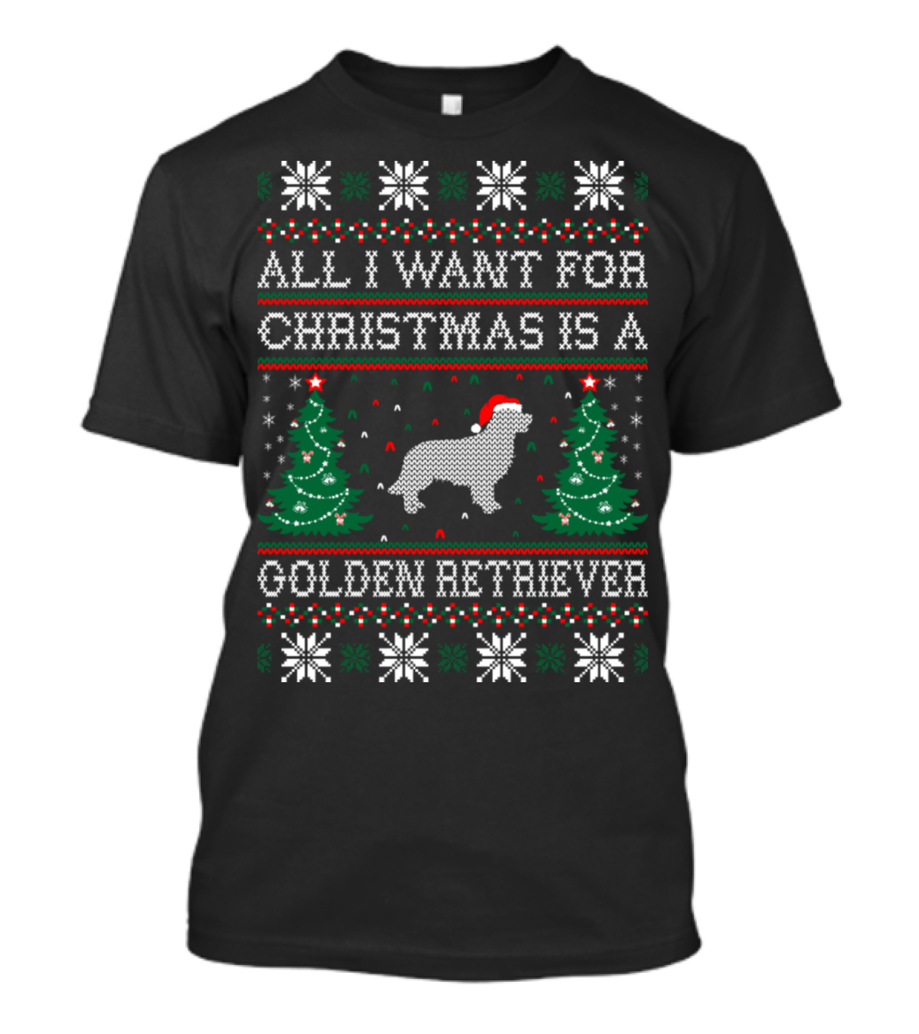 All I Want For Christmas Is A Golden Retriever T-Shirt