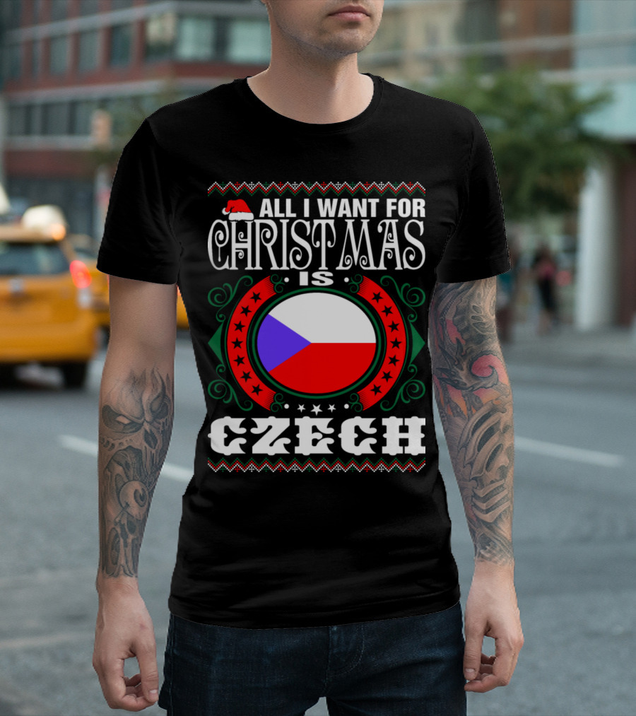 All I Want For Christmas Is Czech Flag Santa Hat Green Red Stars T-Shirt