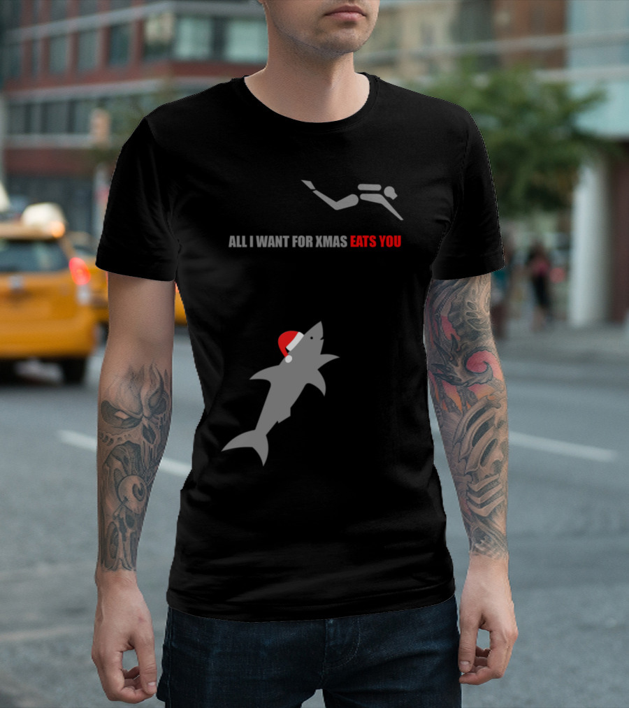 All I Want For Xmas Eats You Diver Santa Shark T-Shirt