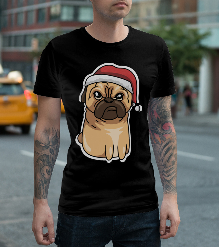Angry Pug Dog Almost Ready Santa Hat Holiday Mood T-Shirt