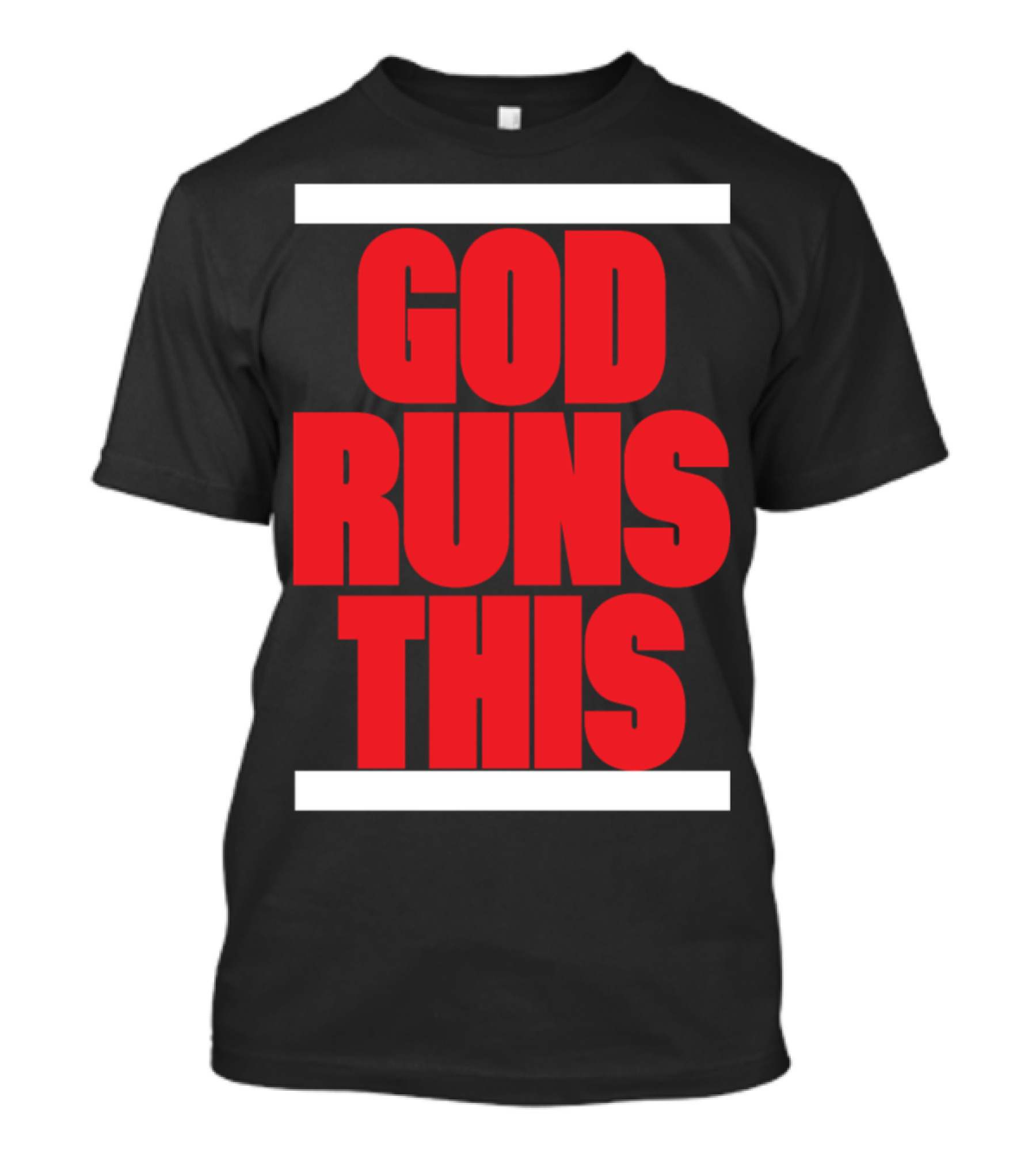 God Runs This Christian T-Shirt
