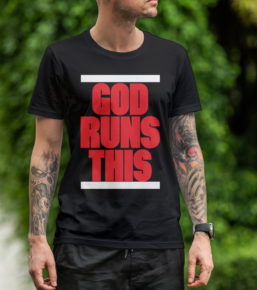 God Runs This Christian T-Shirt