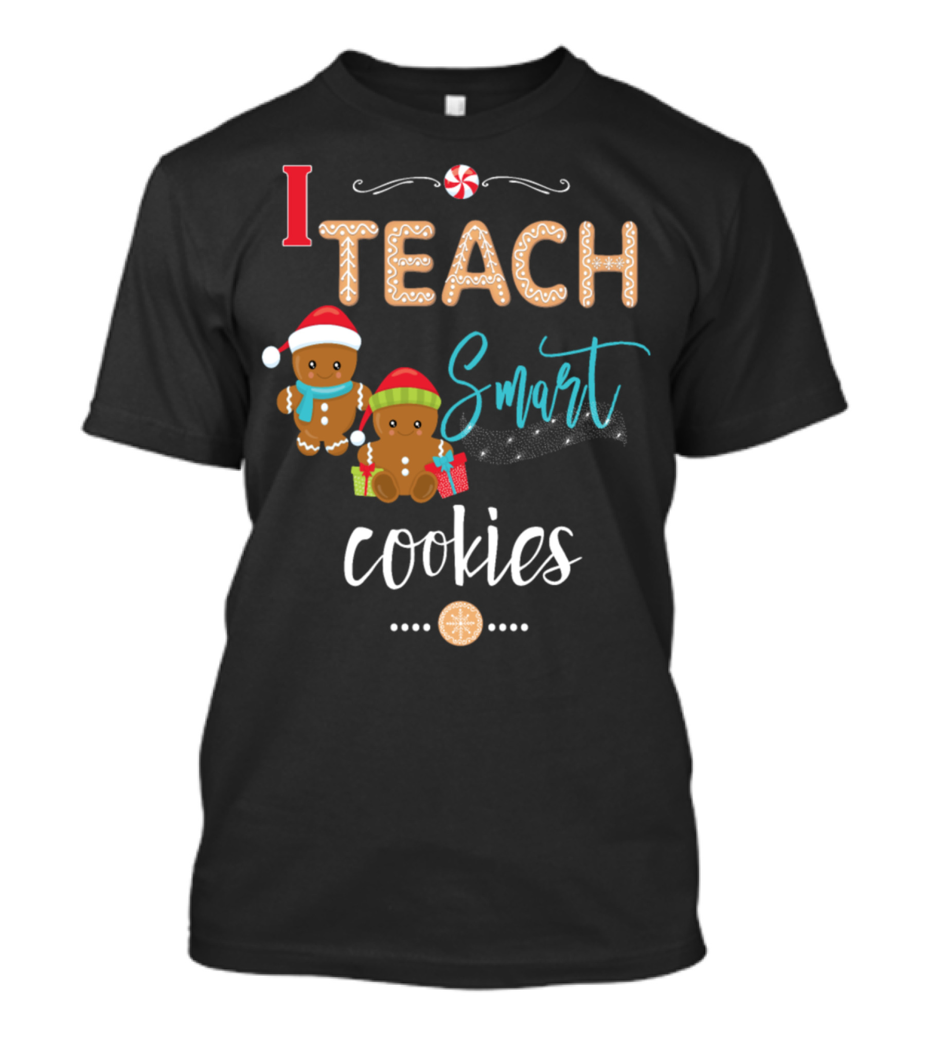 Christmas Teacher I Teach Smart Cookies Santa Gingerbread T-Shirt