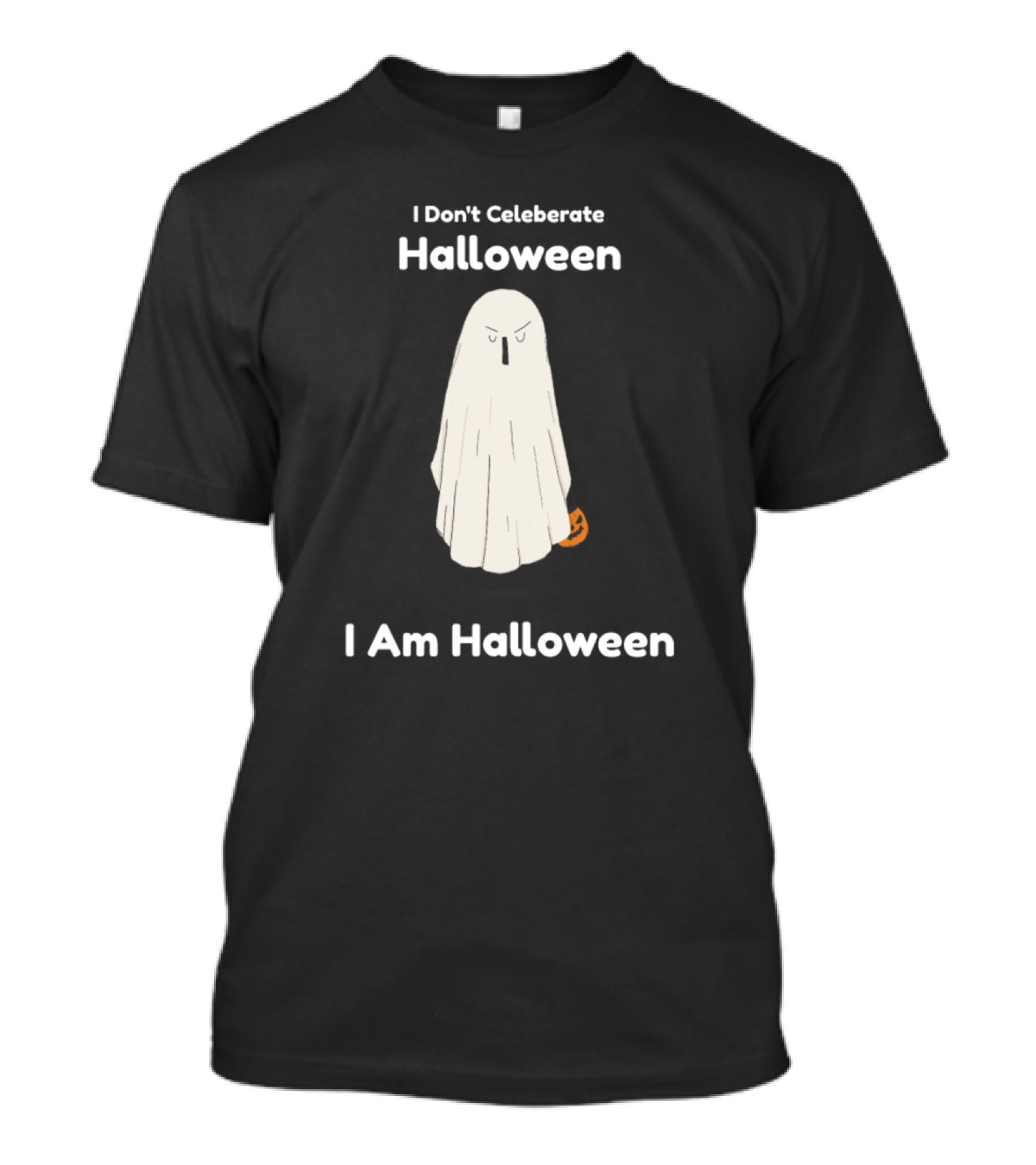 I Don't Celebrate Halloween I Am Halloween Grumpy Ghost Costume T-Shirt