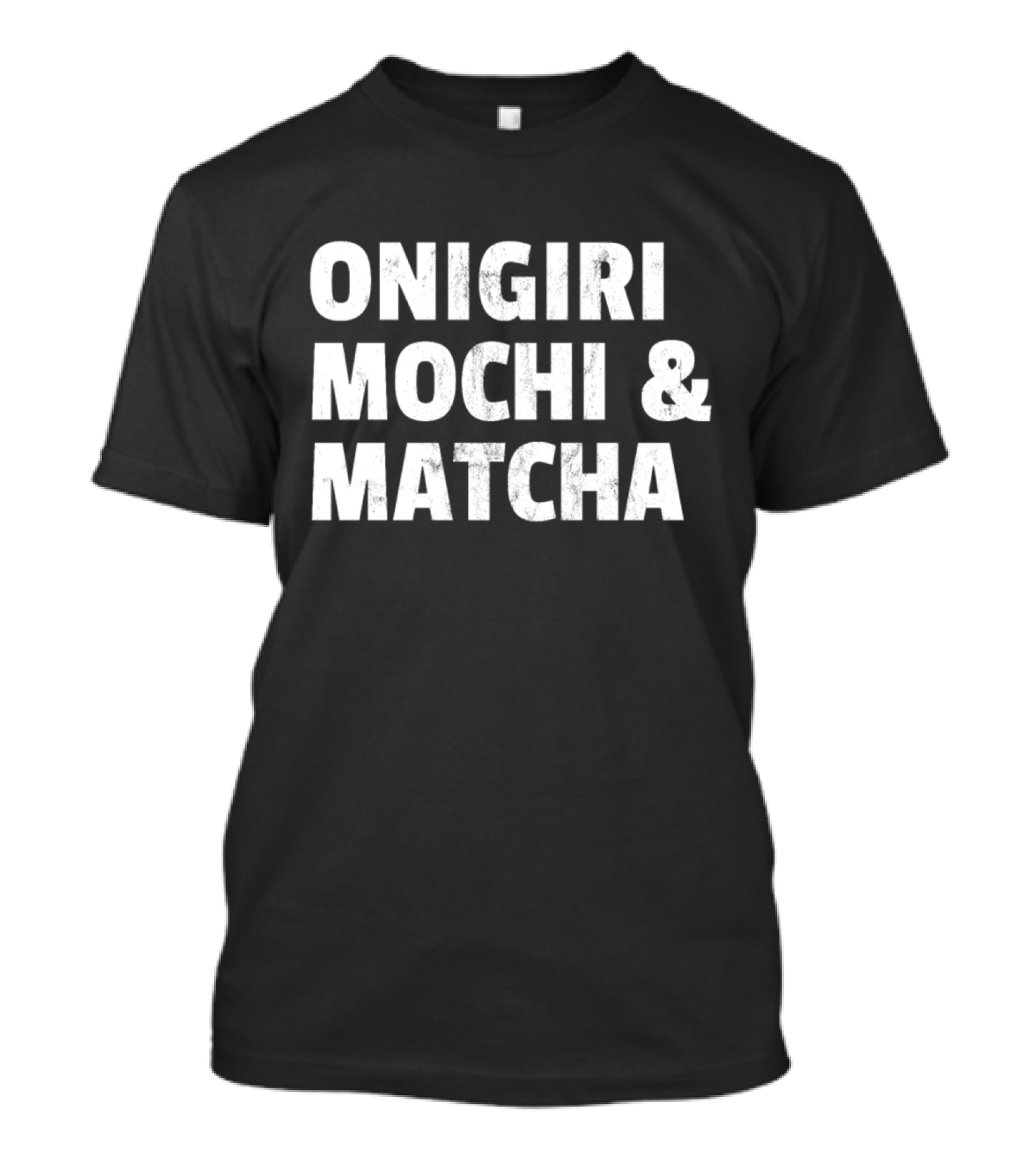 Onigiri Mochi And Matcha Japanese Food Lover Print T-Shirt