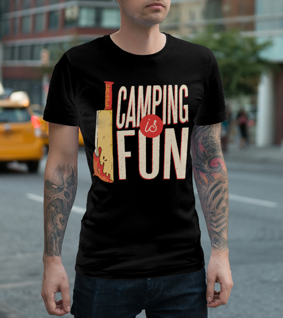 Camping Is Fun Horror Machete Blood Drip T-Shirt