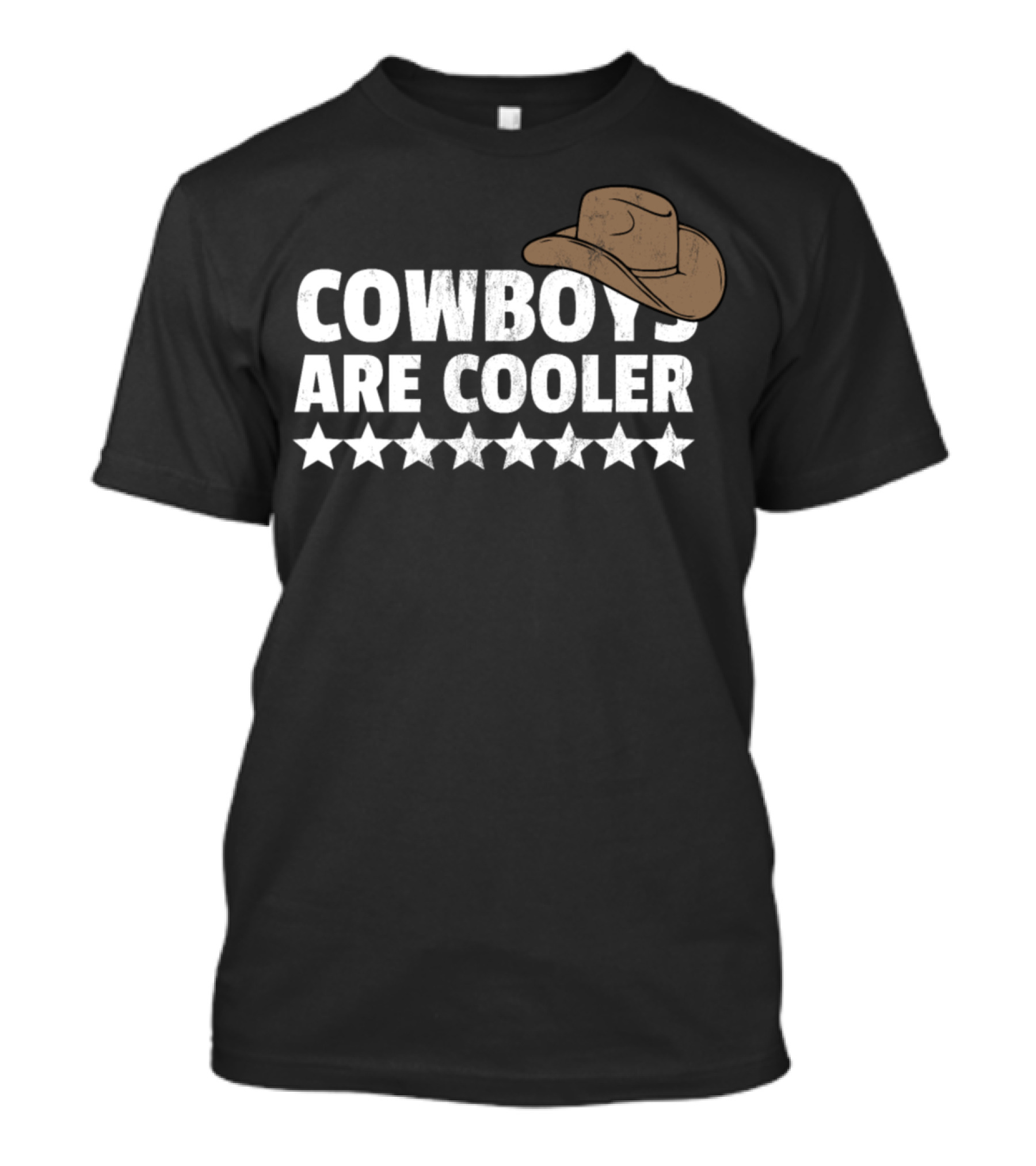 Cowboys Are Cooler Western Country Hat Stars T-Shirt