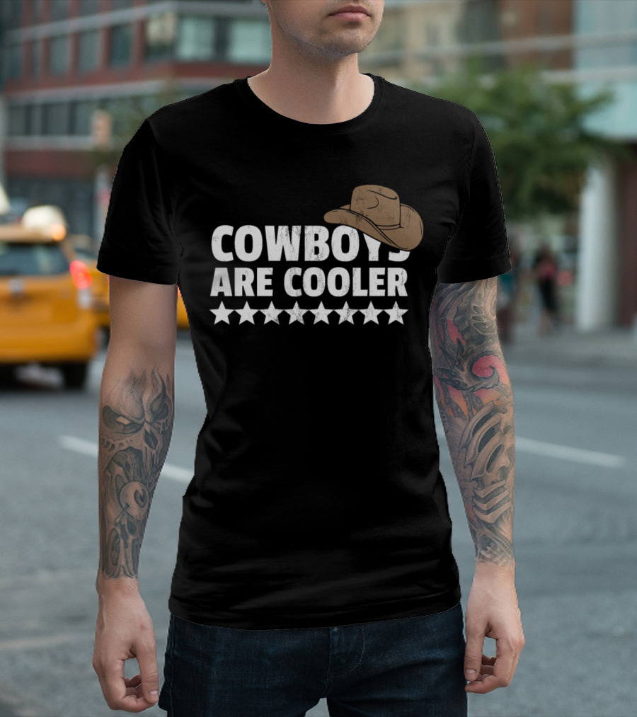 Cowboys Are Cooler Western Country Hat Stars T-Shirt