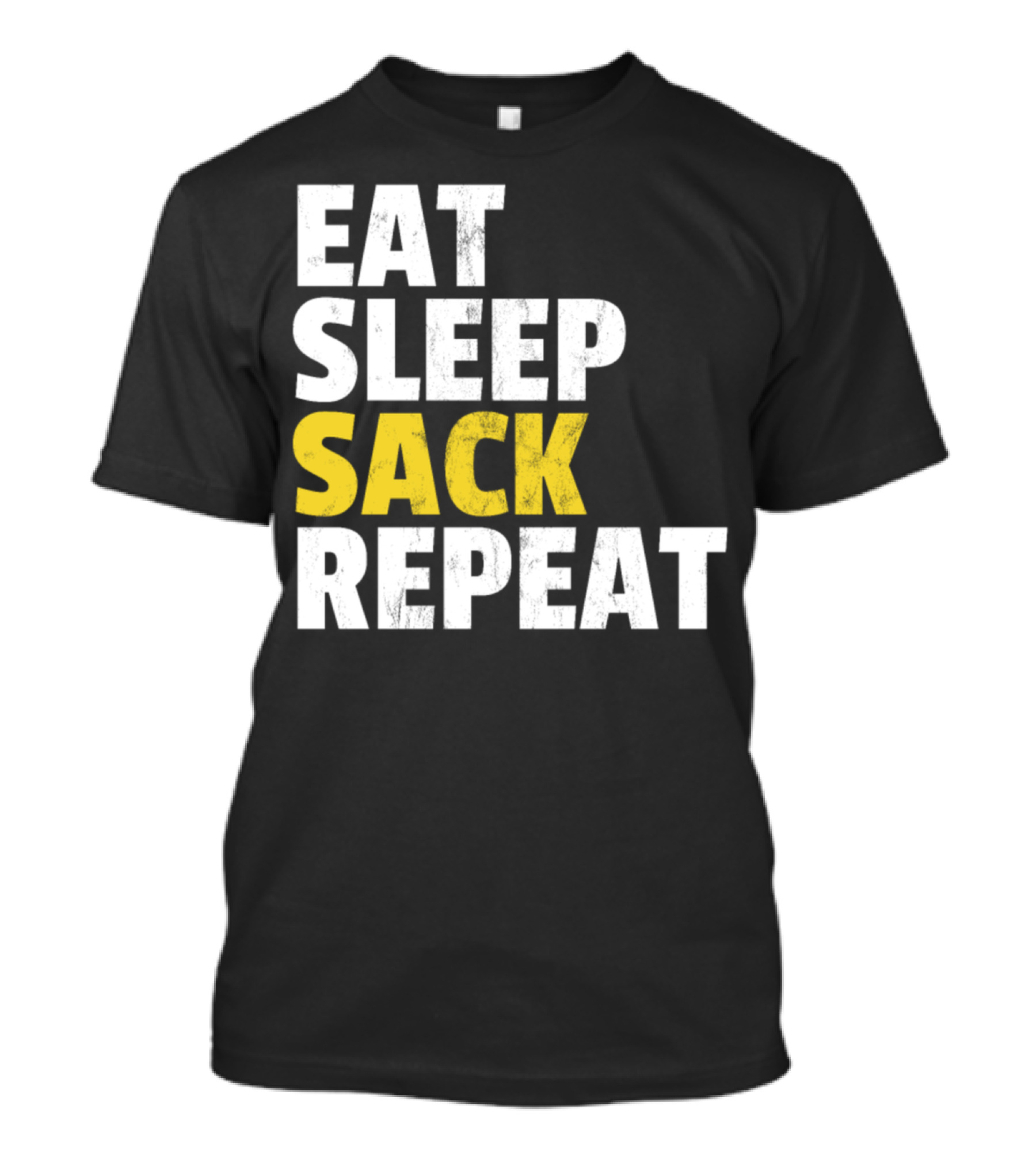 Eat Sleep Sack Repeat Football Player Defense Sack T-Shirt