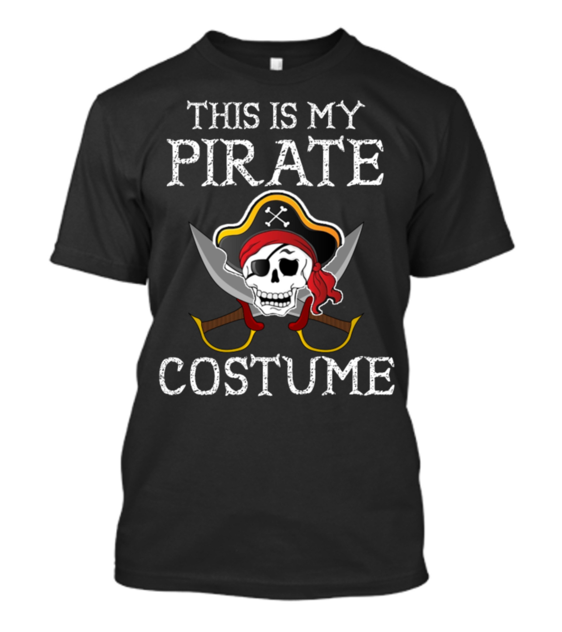 This Is My Pirate Costume T-Shirt