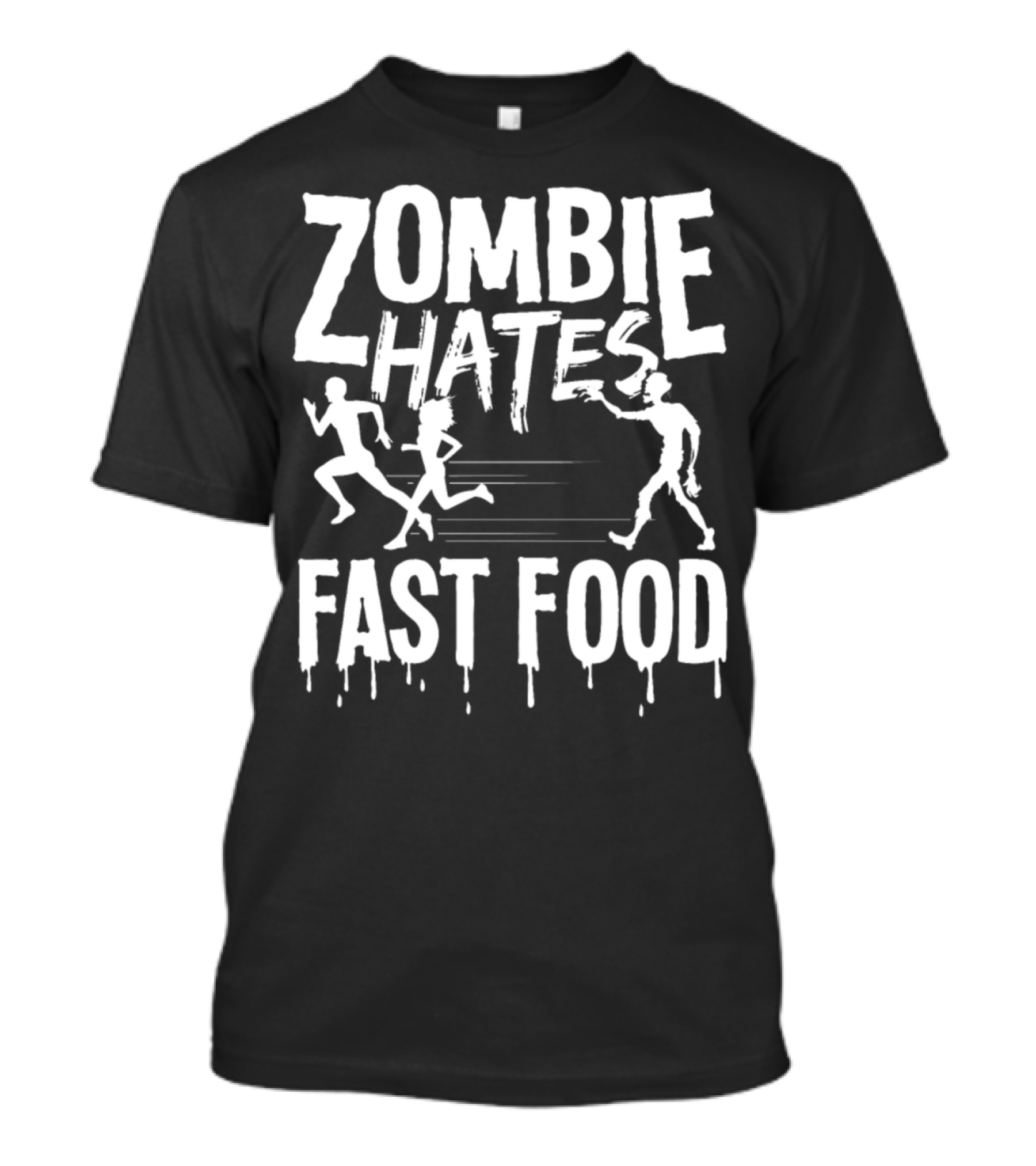Zombie Hates Fast Food T-Shirt