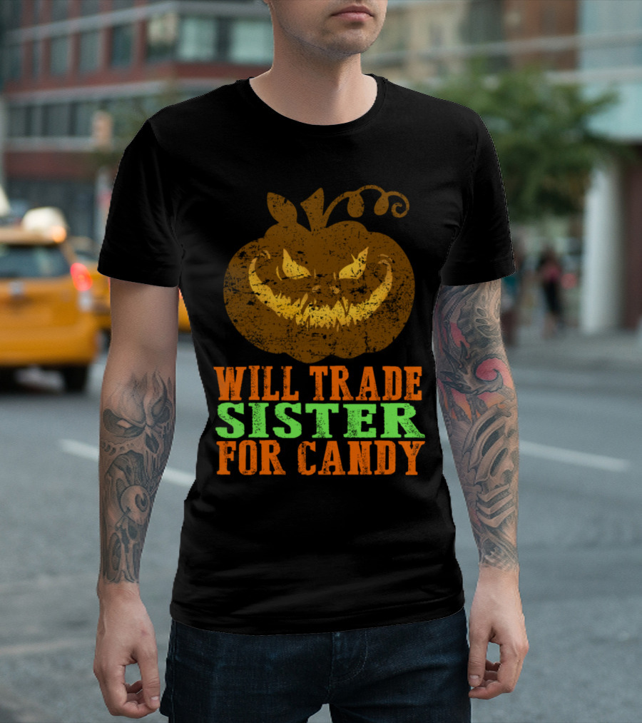 Spooky Will Trade Sister For Candy Grinning Pumpkin T-Shirt