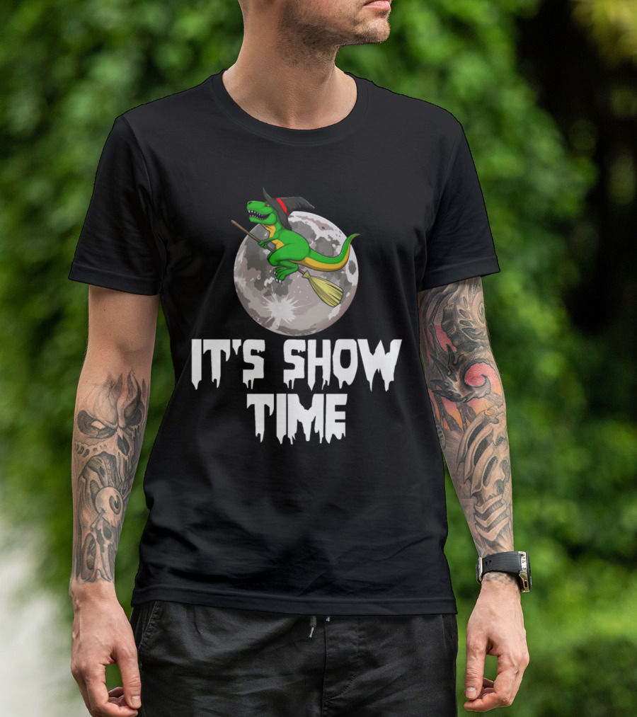 Witch T-Rex Riding Broom In Front Of Moon It's Show Time T-Shirt