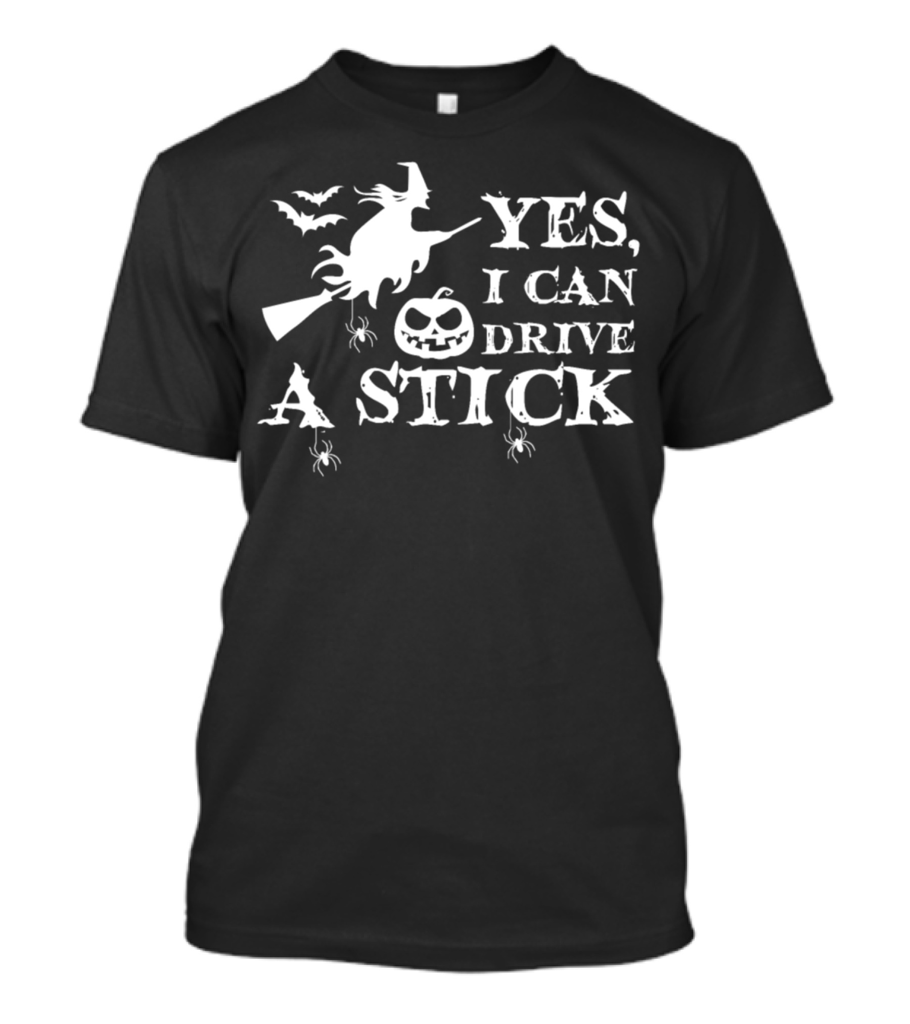 Yes I Can Drive A Stick Halloween Witch Broomstick Jack-O'-Lantern Bats Spiders T-Shirt