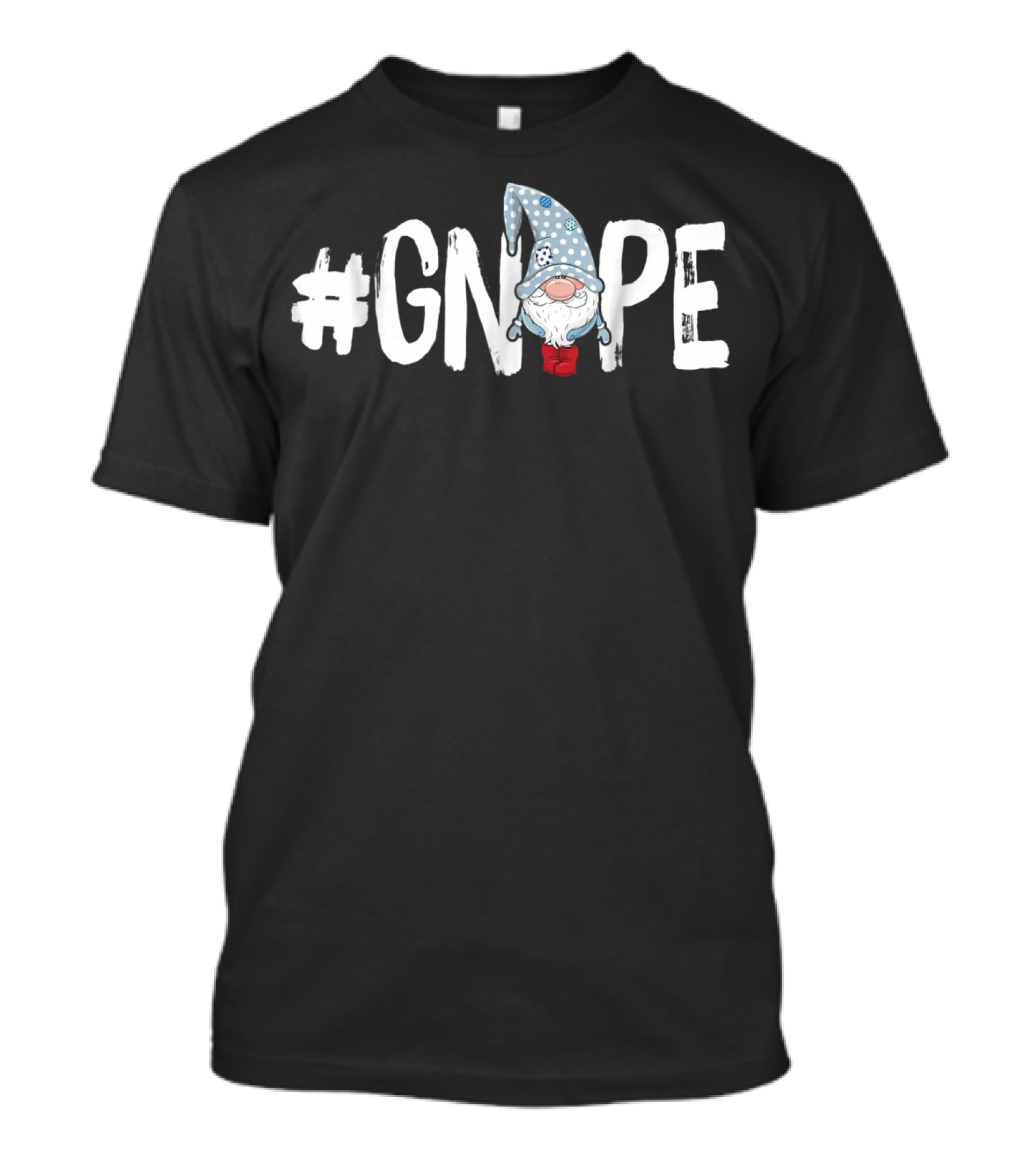 GNOPE Funny Gnome Hashtag With Cute Blue Hat And Red Shoes T-Shirt