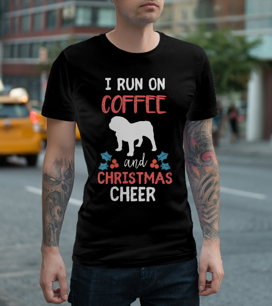 I Run On Coffee And Christmas Cheer English Bulldog T-Shirt