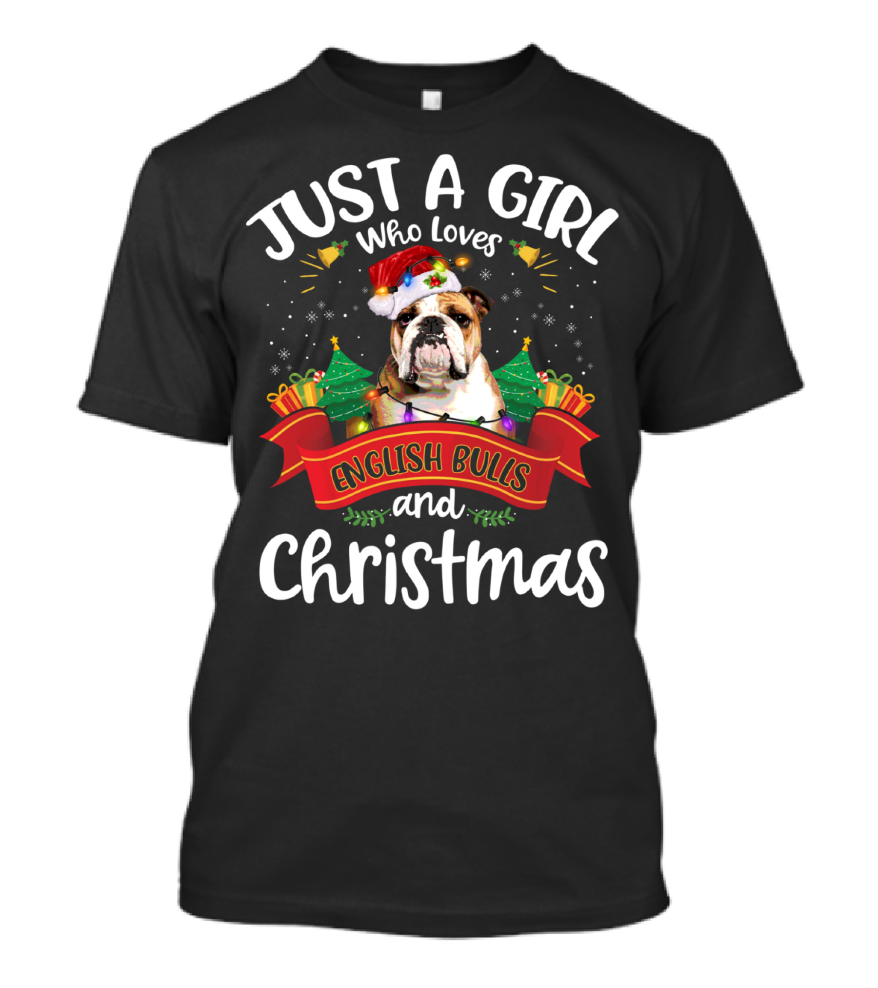 Just A Girl Who Loves English Bulls And Christmas T-Shirt