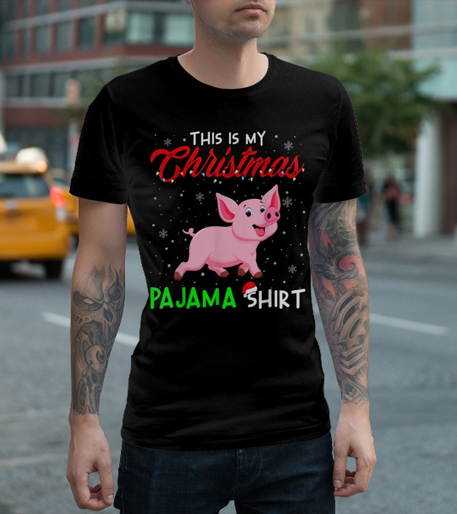 This Is My Christmas Pajama Shirt Cute Pig T-Shirt