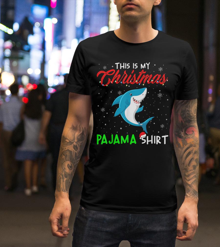 THIS IS MY CHRISTMAS PAJAMA SHIRT CUTE SHARK T-Shirt