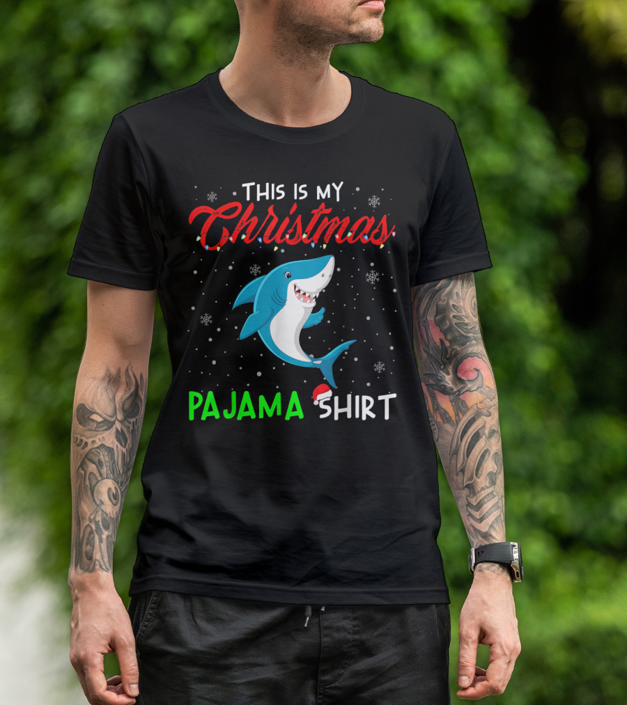 THIS IS MY CHRISTMAS PAJAMA SHIRT CUTE SHARK T-Shirt