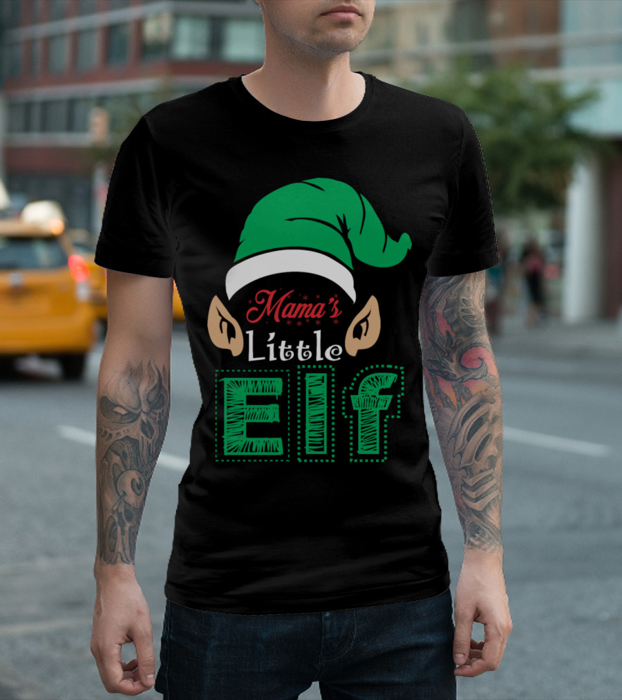 Mama's Little Christmas Elf with Green Hat and Ears T-Shirt