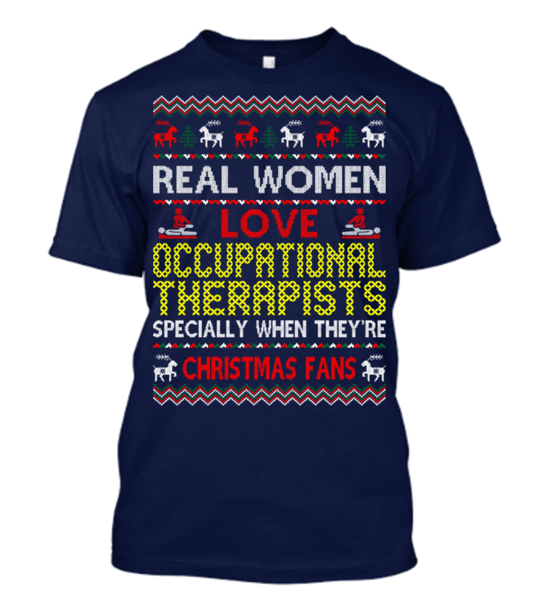 Real Women Love Occupational Therapists Christmas Fans T-Shirt