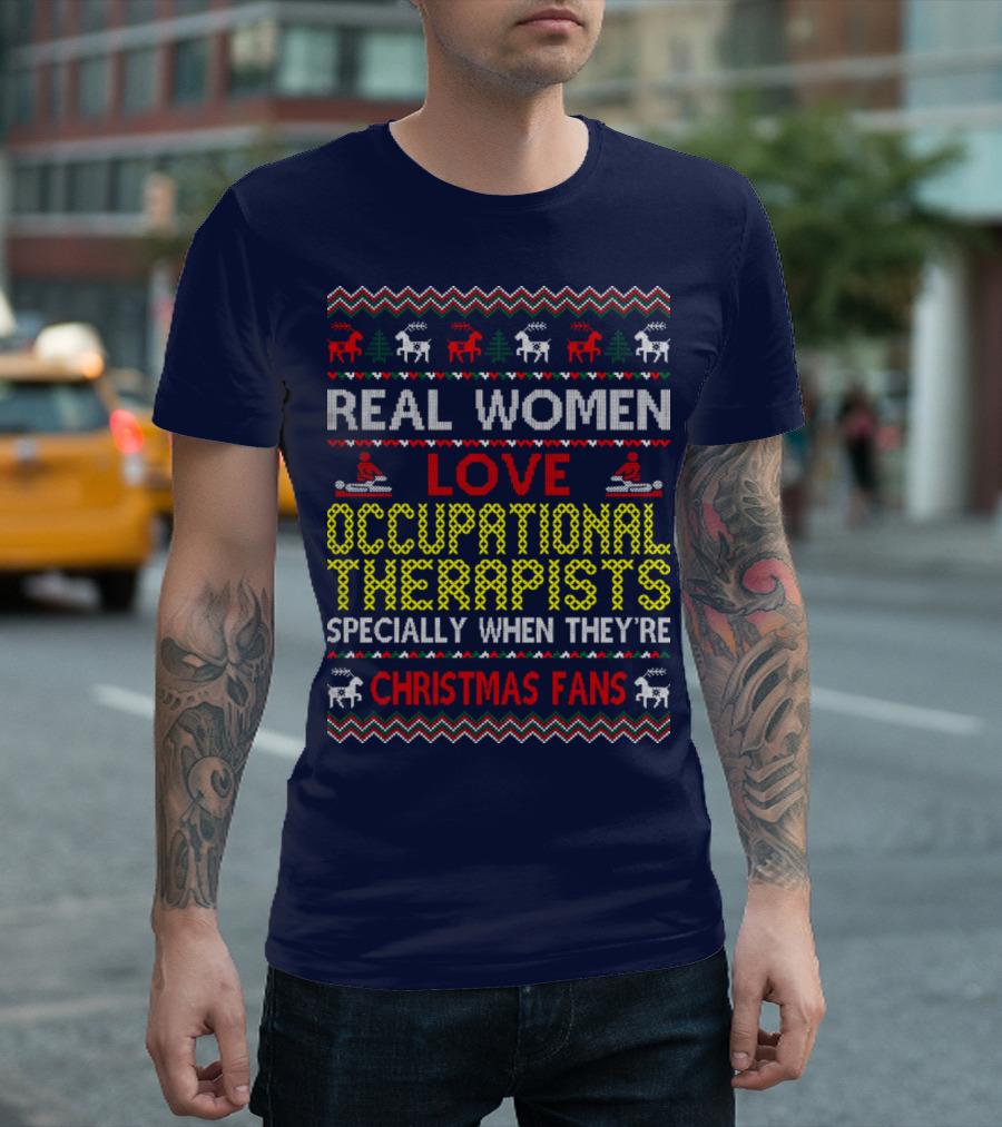 Real Women Love Occupational Therapists Christmas Fans T-Shirt