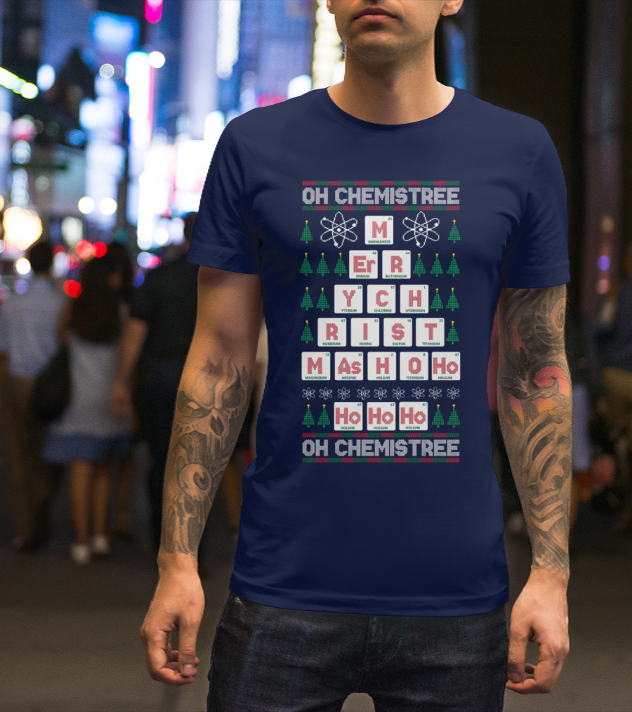Oh Chemistree Merry Christmas Ho Ho Ho Science Elements T-Shirt