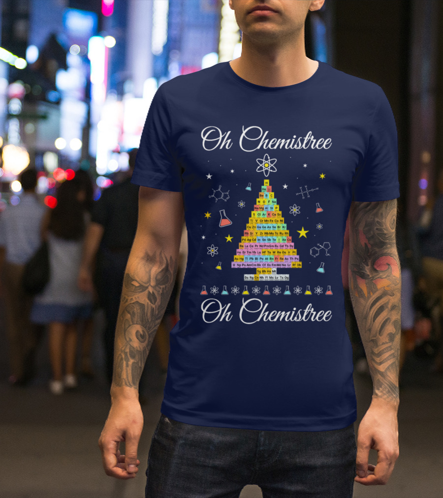 Oh Chemistree Periodic Table Christmas Tree Molecules And Beakers T-Shirt