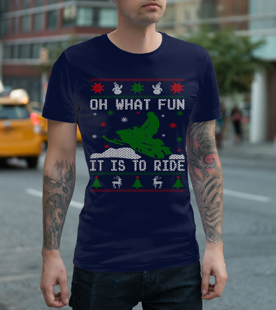 Oh What Fun It Is to Ride Snowmobile UglyStyle T-Shirt