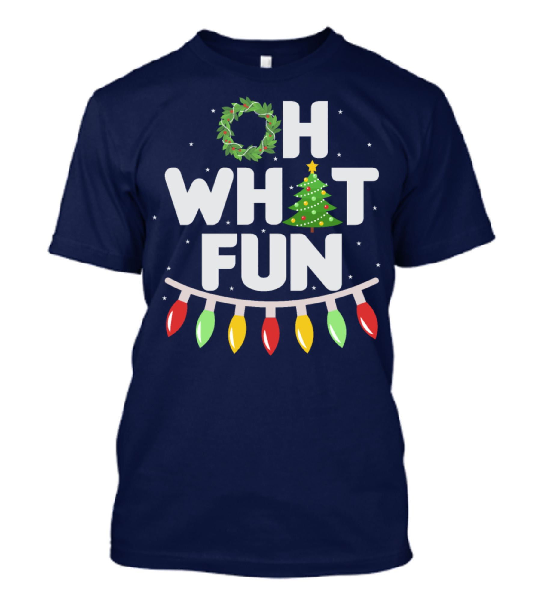 Oh What Fun Christmas Wreath Tree Lights T-Shirt