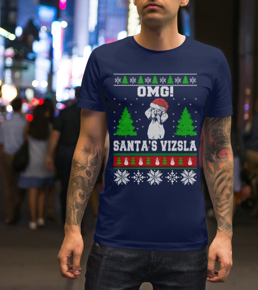 OMG Santa's Vizsla Ugly Christmas T-Shirt