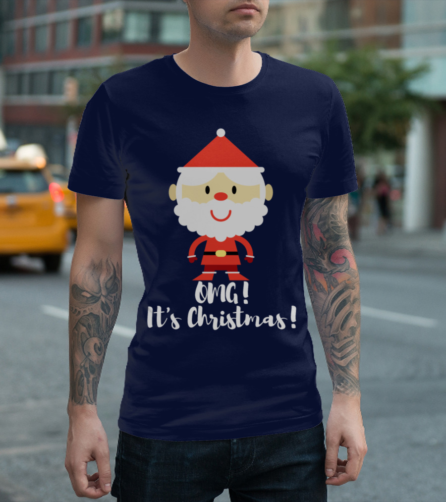 OMG It's Christmas Santa T-Shirt