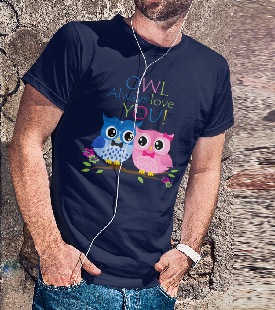 OWL Always Love YOU Cute Owl Couple Blue Pink With Flowers T-Shirt