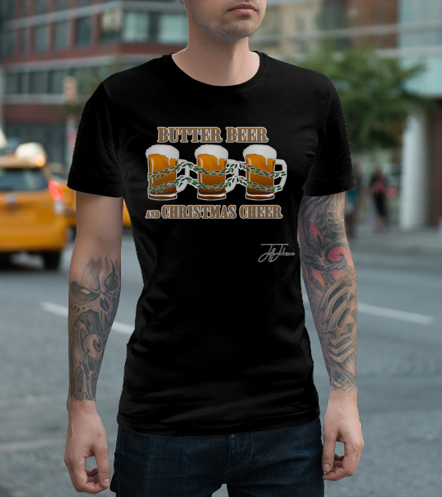 Butter Beer and Christmas Cheer By Jeff Johnson T-Shirt
