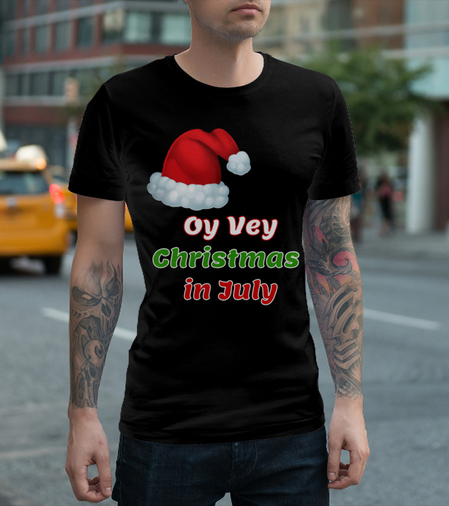 Oy Vey Christmas In July Santa Hat T-Shirt