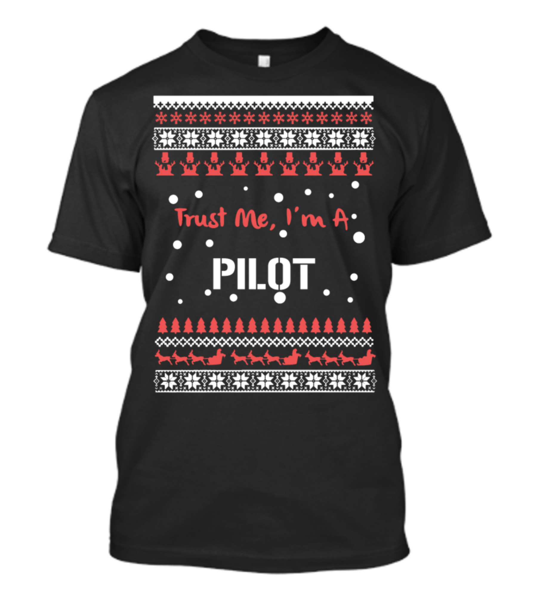 Trust Me I'm A Pilot Christmas T-Shirt