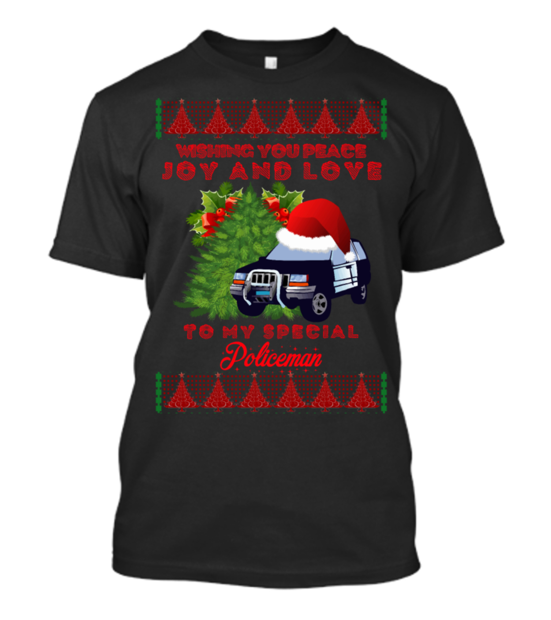 Wishing You Peace Joy And Love To My Special Policeman T-Shirt