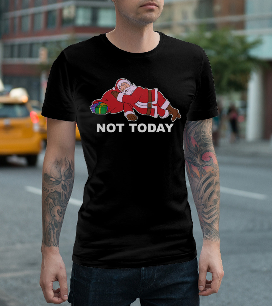 Santa Claus Sleeping Not Today With Presents T-Shirt