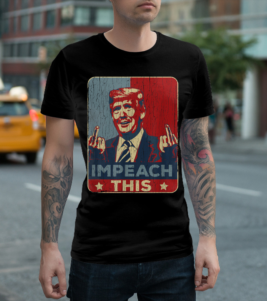 Vintage Funny Trump Impeach This Patriotic Middle Finger Gesture T-Shirt