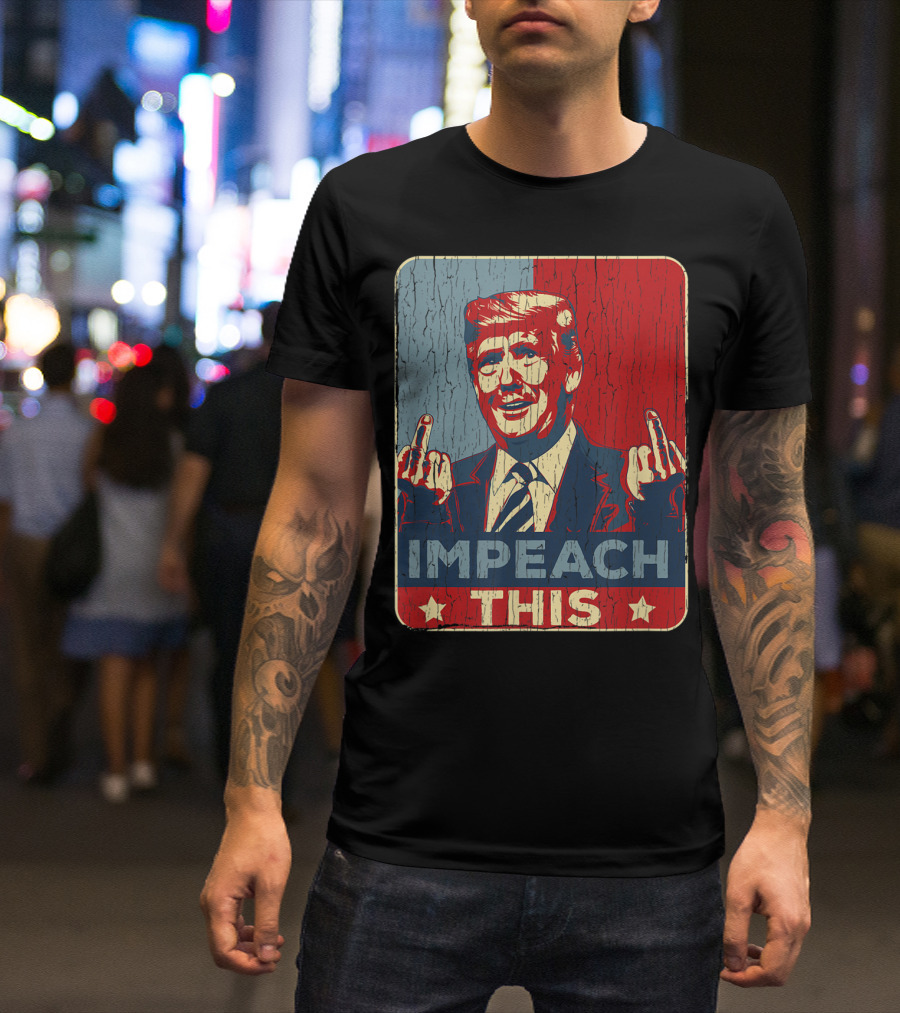 Vintage Funny Trump Impeach This Patriotic Middle Finger Gesture T-Shirt